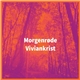 Viviankrist - Morgenrøde